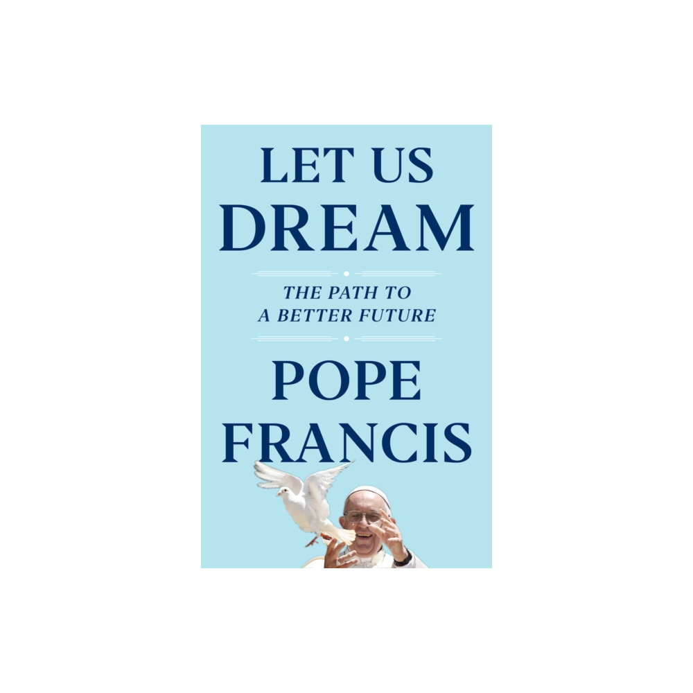 Produktbild för Let Us Dream (inbunden, eng)