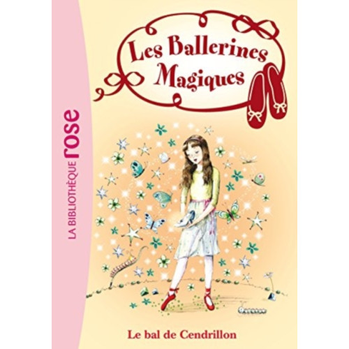 Hachette Les ballerines magiques 4/Le bal de Cendrillon (häftad, fre)