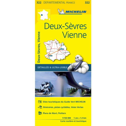 Michelin Editions Des Voyages Deux-Sevres, Vienne - Michelin Local Map 322
