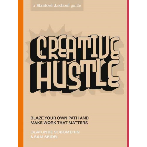 Potter/Ten Speed/Harmony/Rodale Creative Hustle (häftad, eng)