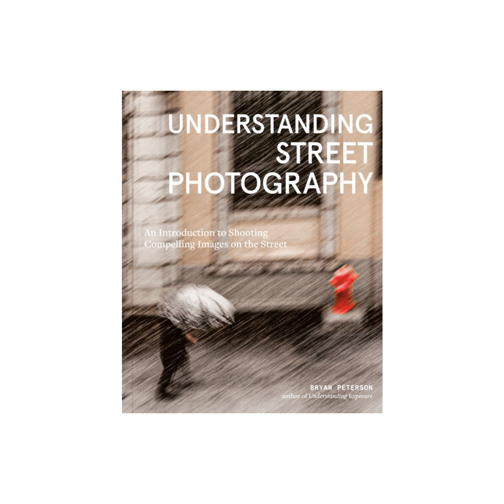 Produktbild för Understanding Street Photography (häftad, eng)