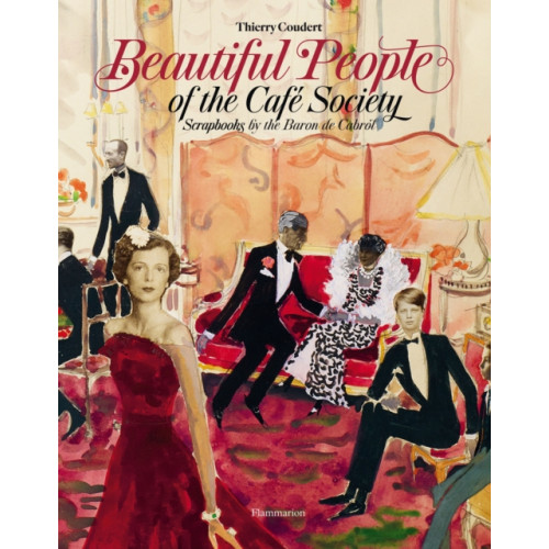 Editions Flammarion Beautiful People of the Cafe Society (inbunden, eng)