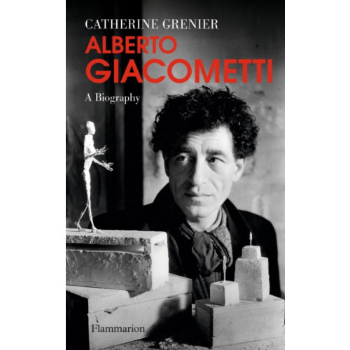 Editions Flammarion Alberto Giacometti: A Biography (inbunden, eng)