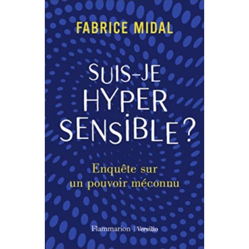 Editions Flammarion Suis-je hypersensible? (häftad, fre)