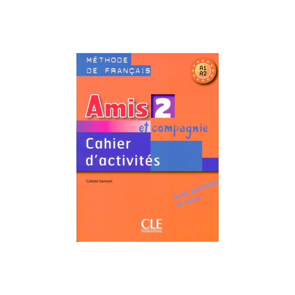 Produktbild för Amis et compagnie 2: Cahier d'activites A1/A2 (häftad, fre)
