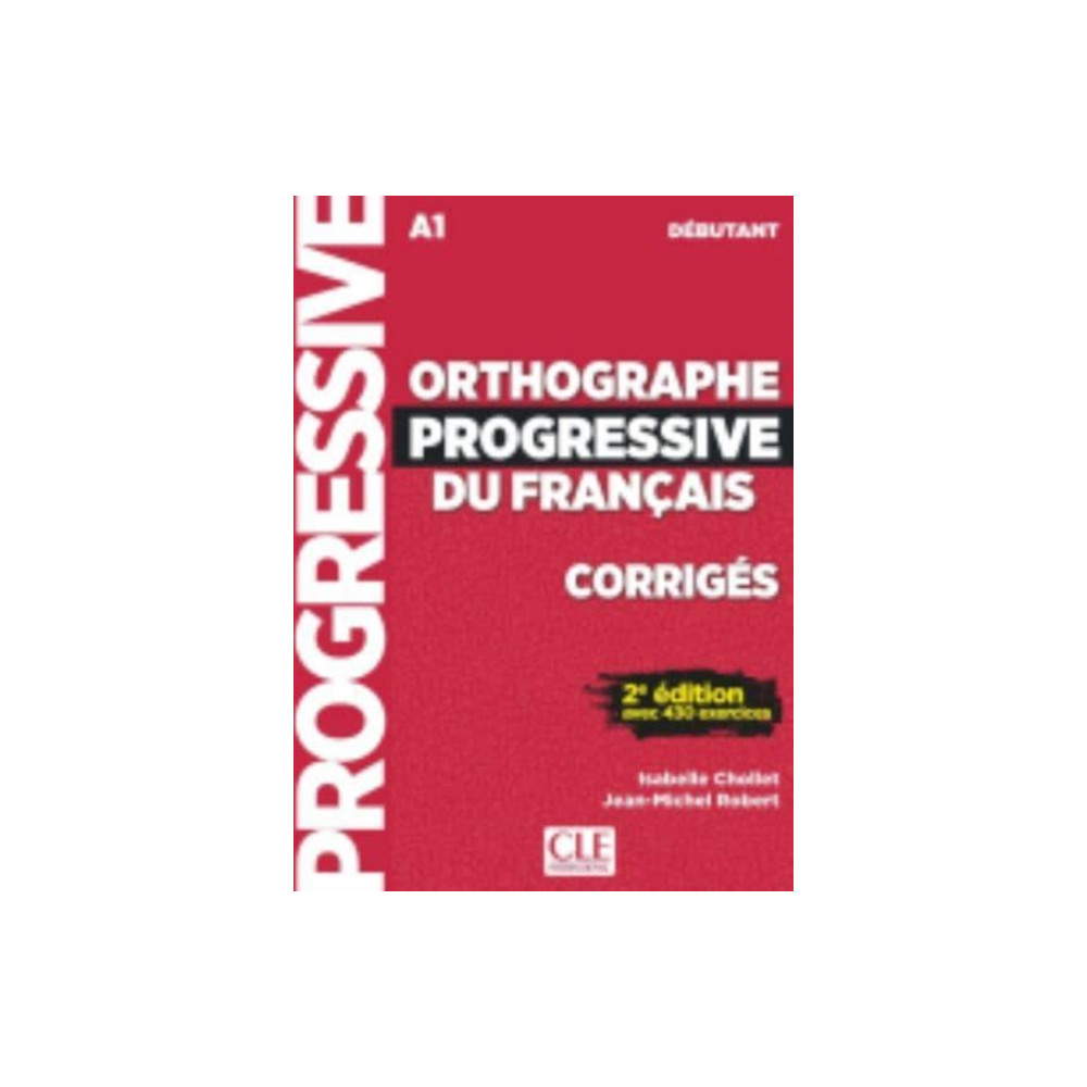 Produktbild för Orthographe progressive du francais - Niveau debutant (A1) - Corriges (häftad, fre)