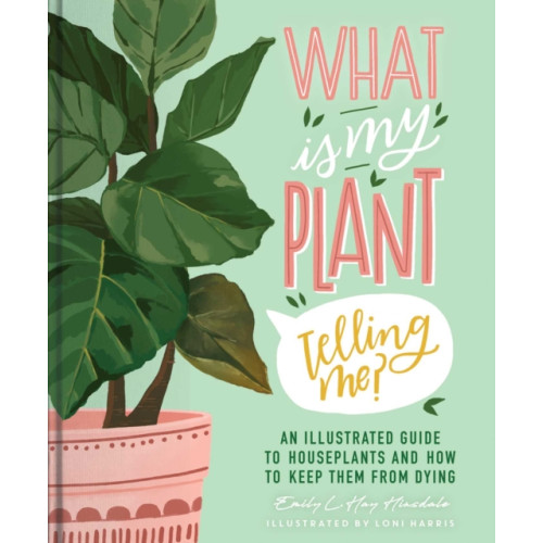 Simon & Schuster What Is My Plant Telling Me? (inbunden, eng)