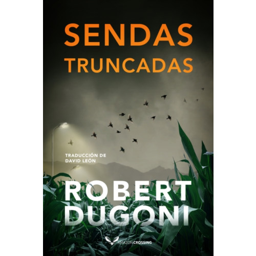 Amazon Publishing Sendas truncadas (häftad, spa)