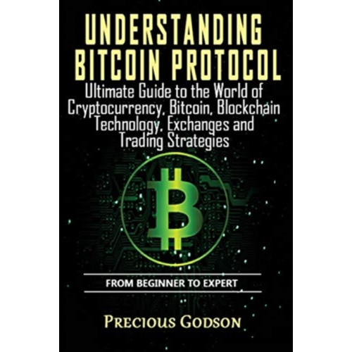 Createspace Independent Publishing Platform Understanding Bitcoin Protocol (häftad, eng)