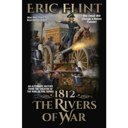 Baen Books 1812: The Rivers of War (häftad, eng)