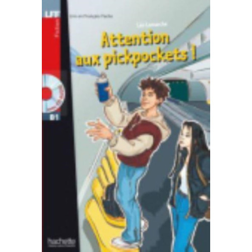 Hachette Attention aux pickpockets! + online audio - LFF B1 (häftad, fre)