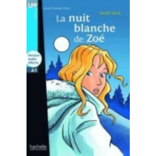 Hachette La nuit blanche de Zoe - Livre + downloadable audio (häftad, fre)