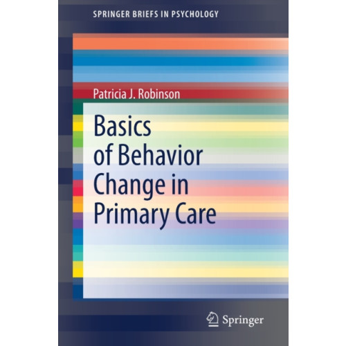 Springer Nature Switzerland AG Basics of Behavior Change in Primary Care (häftad, eng)