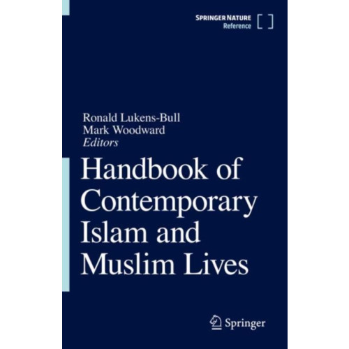 Springer Nature Switzerland AG Handbook of Contemporary Islam and Muslim Lives (inbunden, eng)