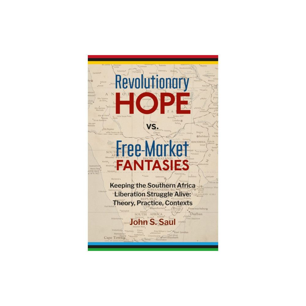 Produktbild för Revolutionary Hope vs Free Market Fantasies (häftad, eng)