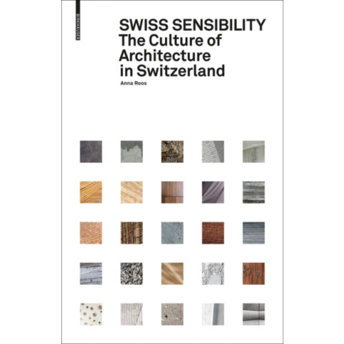 Birkhauser Swiss Sensibility (inbunden, eng)