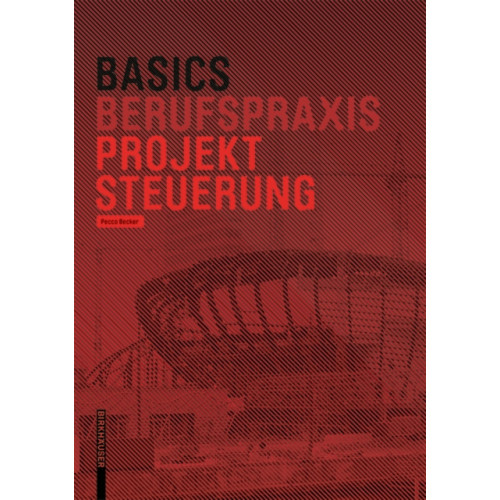 Birkhauser Basics Projektsteuerung (häftad, ger)