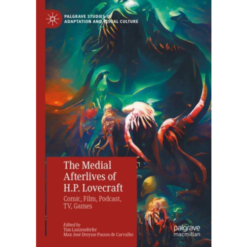 Springer International Publishing AG The Medial Afterlives of H.P. Lovecraft (inbunden, eng)