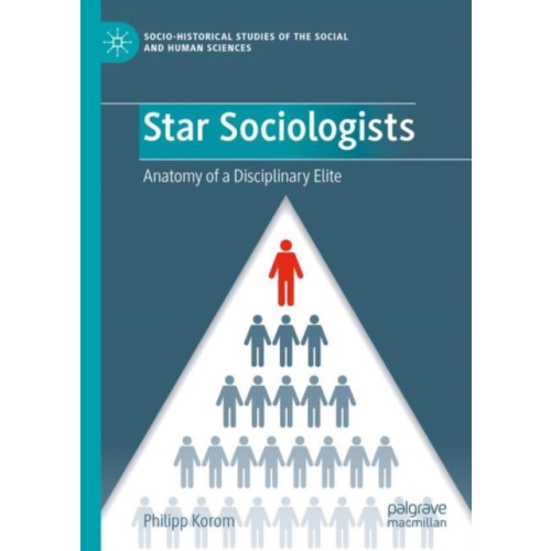 Springer International Publishing AG Star Sociologists (inbunden, eng)