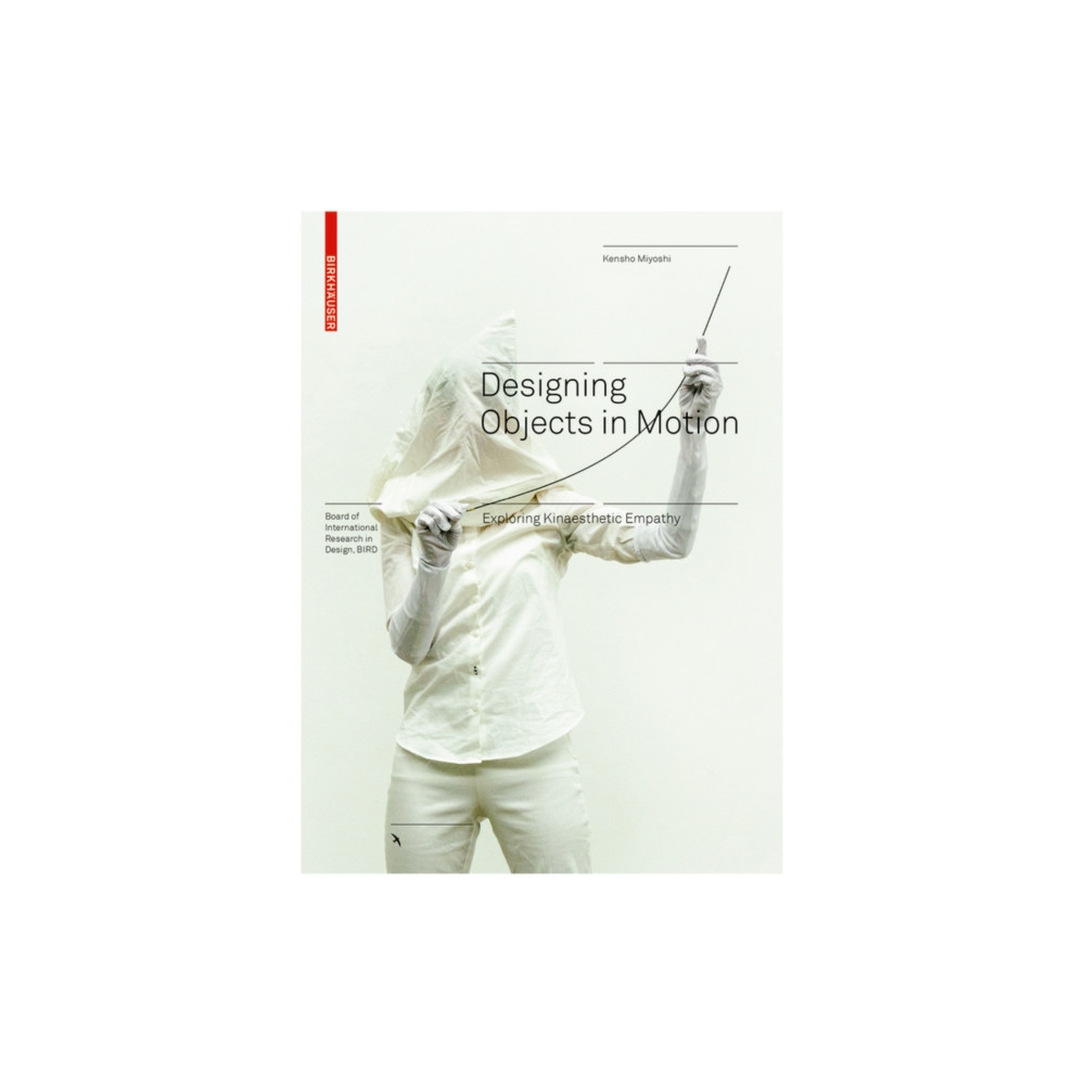 Produktbild för Designing Objects in Motion (inbunden, eng)