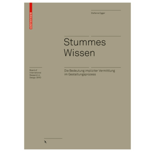 Birkhauser Stummes Wissen (inbunden, ger)