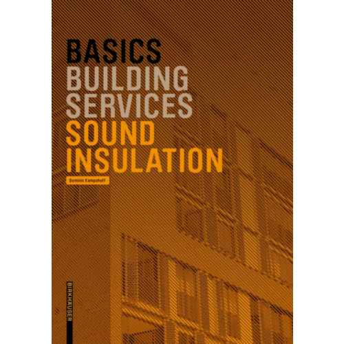 Birkhauser Verlag AG Basics Sound Insulation (häftad, eng)