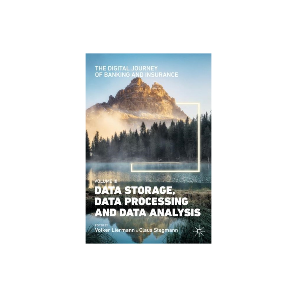 Produktbild för The Digital Journey of Banking and Insurance, Volume III (inbunden, eng)