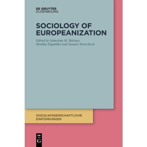 De Gruyter Sociology of Europeanization (häftad, eng)