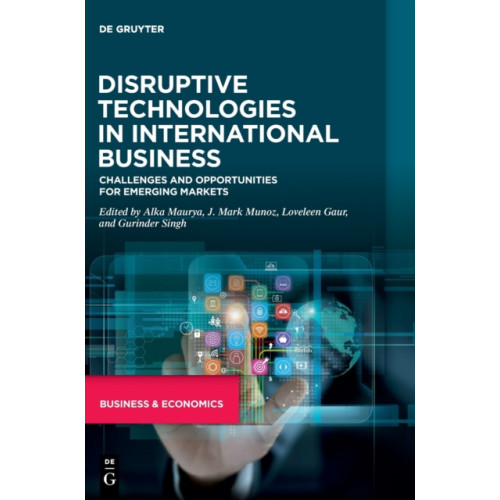 De Gruyter Disruptive Technologies in International Business (inbunden, eng)