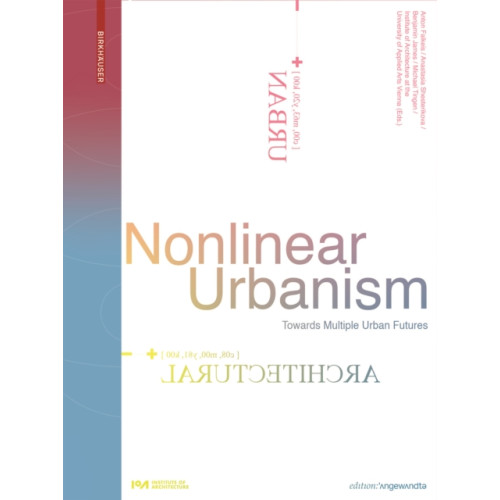 Birkhauser Nonlinear Urbanism (häftad, eng)