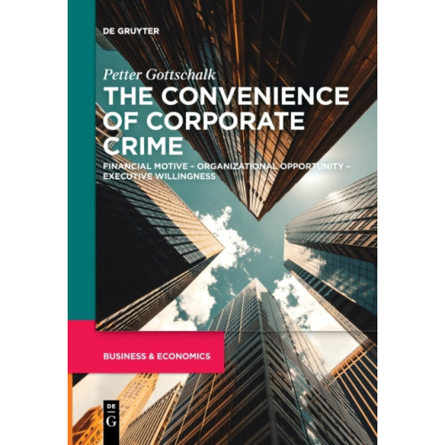 De Gruyter The Convenience of Corporate Crime (häftad, eng)