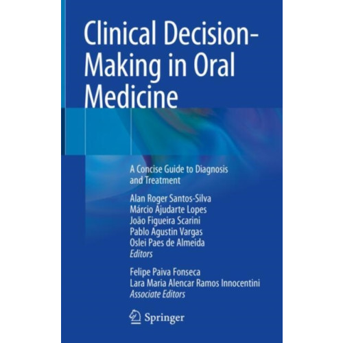 Springer International Publishing AG Clinical Decision-Making in Oral Medicine (inbunden, eng)