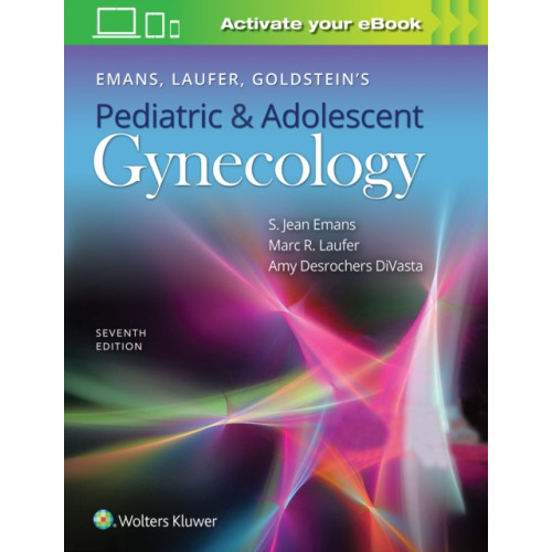 Wolters Kluwer Health Emans, Laufer, Goldstein's Pediatric and Adolescent Gynecology (inbunden, eng)