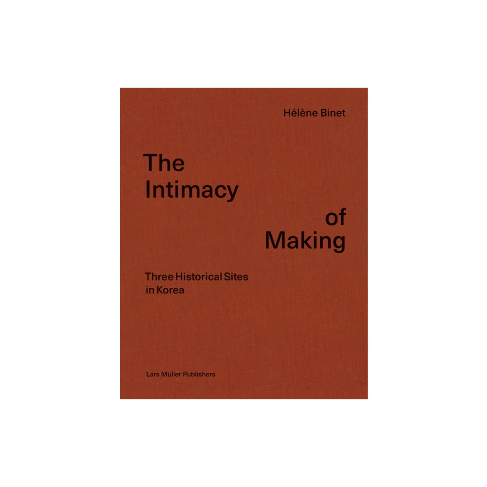 Produktbild för The Intimacy of Making (inbunden, eng)