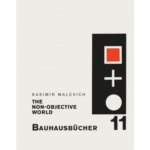 Lars Muller Publishers The Non-objective World (inbunden, eng)