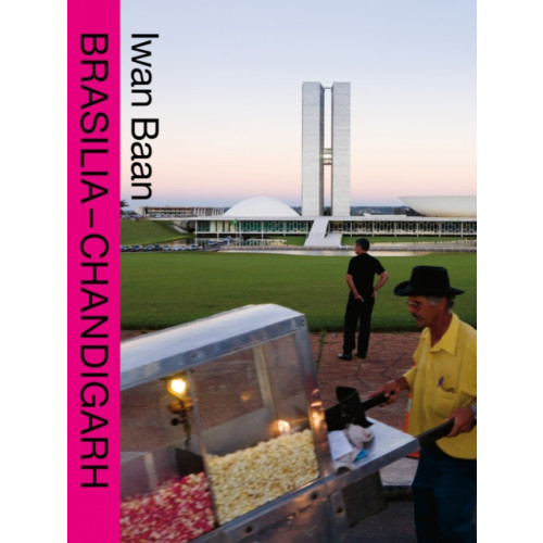 Lars Muller Publishers BRASILIA – CHANDIGARH (häftad, eng)