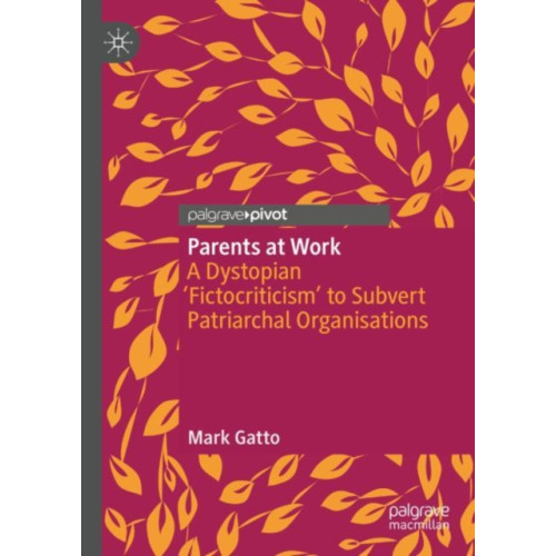 Springer International Publishing AG Parents at Work (inbunden, eng)