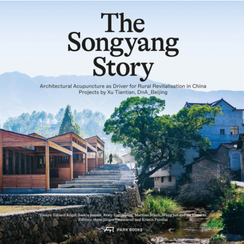 Park Books The Songyang Story (inbunden, eng)