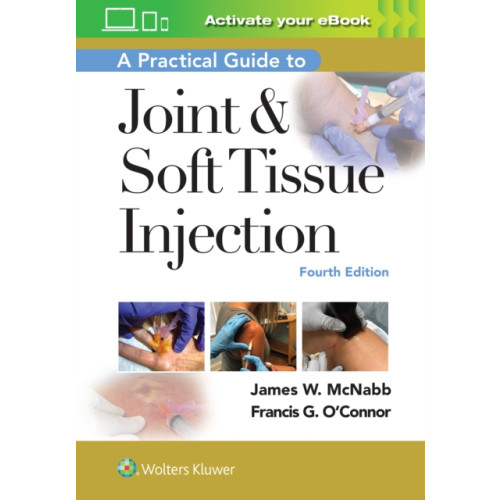 Wolters Kluwer Health A Practical Guide to Joint & Soft Tissue Injection (häftad, eng)