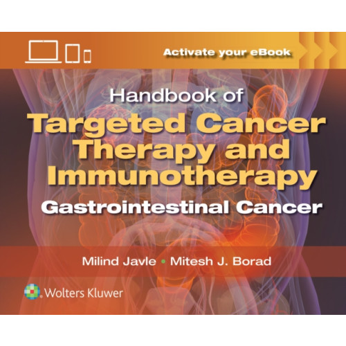 Wolters Kluwer Health Handbook of Targeted Cancer Therapy and Immunotherapy: Gastrointestinal Cancer (häftad, eng)