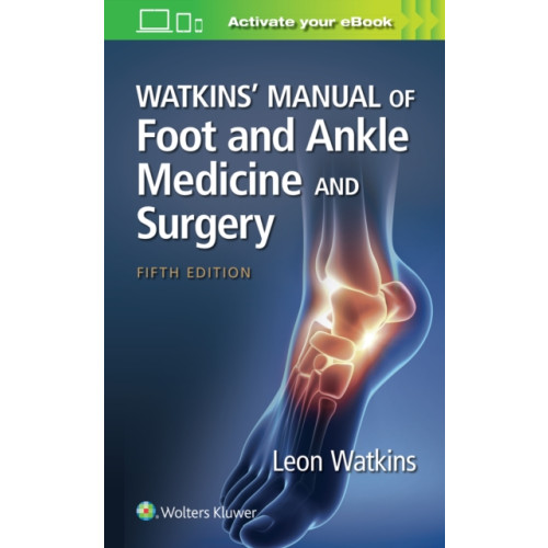 Wolters Kluwer Health Watkins' Manual of Foot and Ankle Medicine and Surgery (häftad, eng)