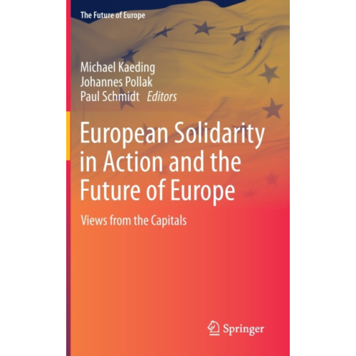 Springer Nature Switzerland AG European Solidarity in Action and the Future of Europe (inbunden, eng)
