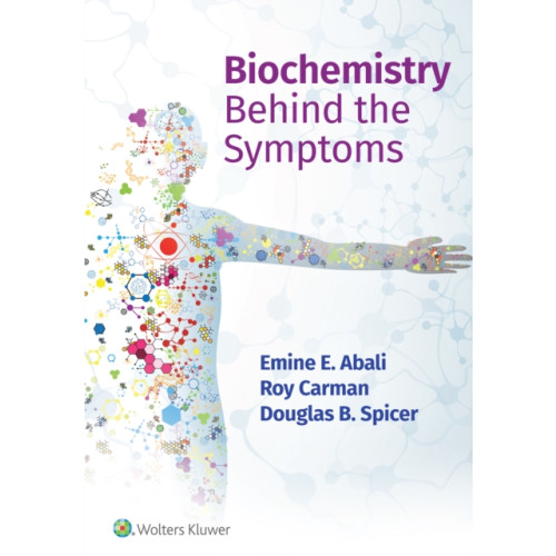 Wolters Kluwer Health Biochemistry Behind the Symptoms (häftad, eng)