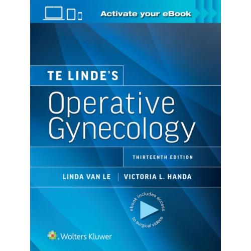 Wolters Kluwer Health Te Linde’s Operative Gynecology: Print + eBook with Multimedia (inbunden, eng)