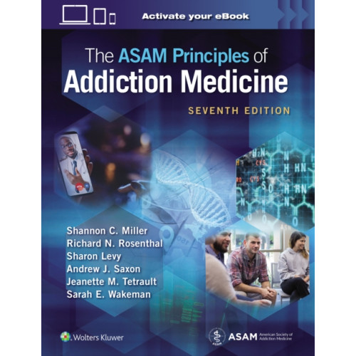 Wolters Kluwer Health The ASAM Principles of Addiction Medicine: Print + eBook with Multimedia (inbunden, eng)
