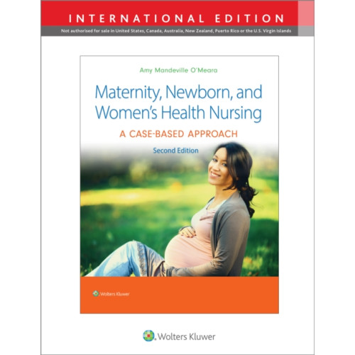 Wolters Kluwer Health Maternity, Newborn, and Women's Health Nursing 2e (häftad, eng)