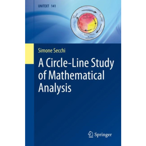 Springer International Publishing AG A Circle-Line Study of Mathematical Analysis (häftad, eng)