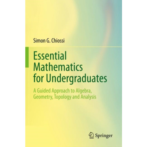 Springer Nature Switzerland AG Essential Mathematics for Undergraduates (häftad, eng)