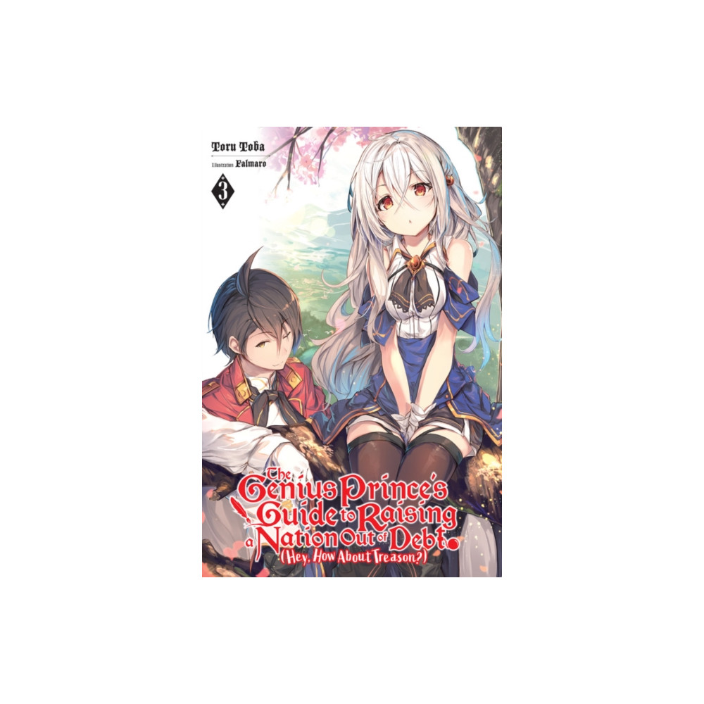 Produktbild för The Genius Prince's Guide to Raising a Nation Out of Debt (Hey, How About Treason?), Vol. 3 (light novel) (häftad, eng)