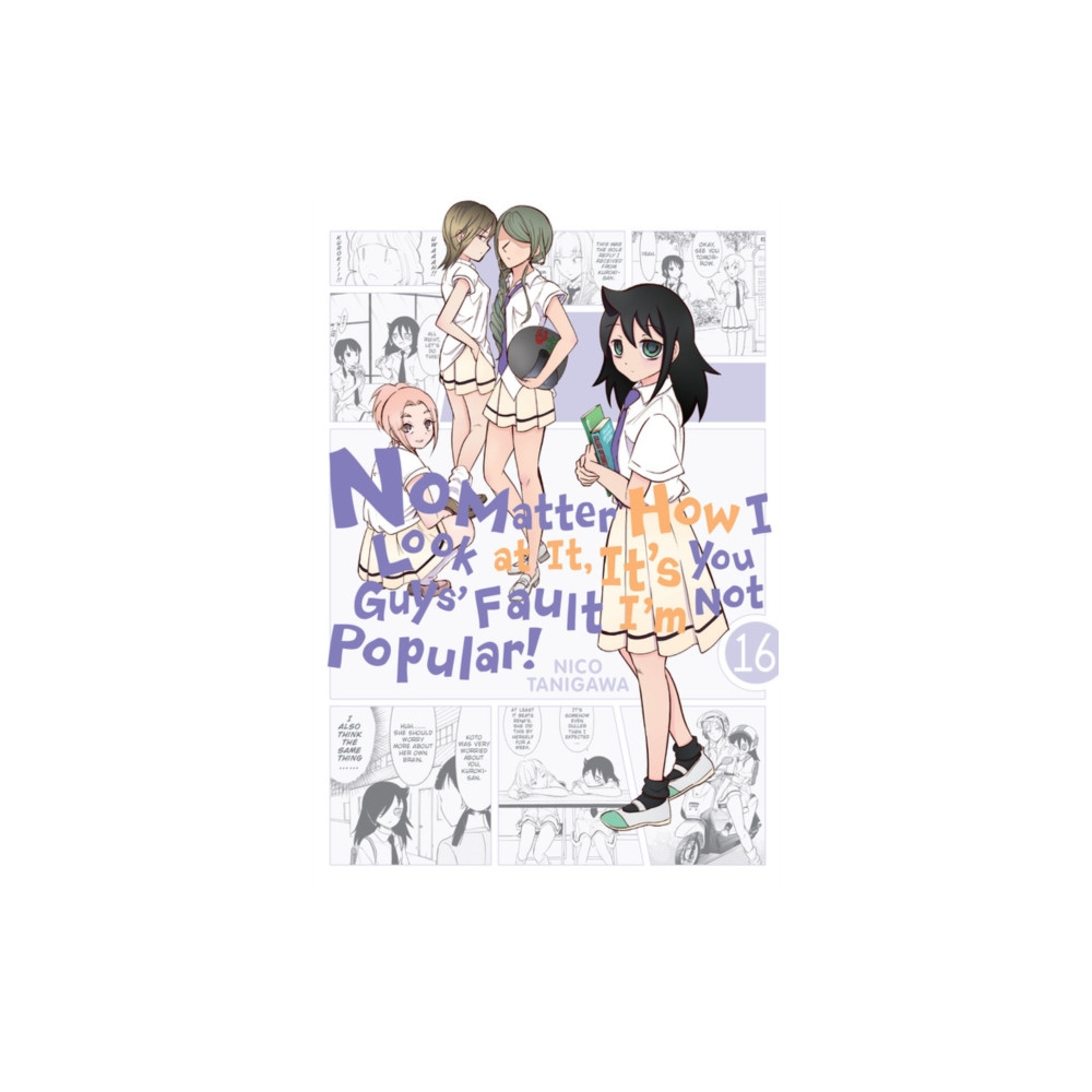 Produktbild för No Matter How I Look at It, It's You Guys' Fault I'm Not Popular!, Vol. 16 (häftad, eng)